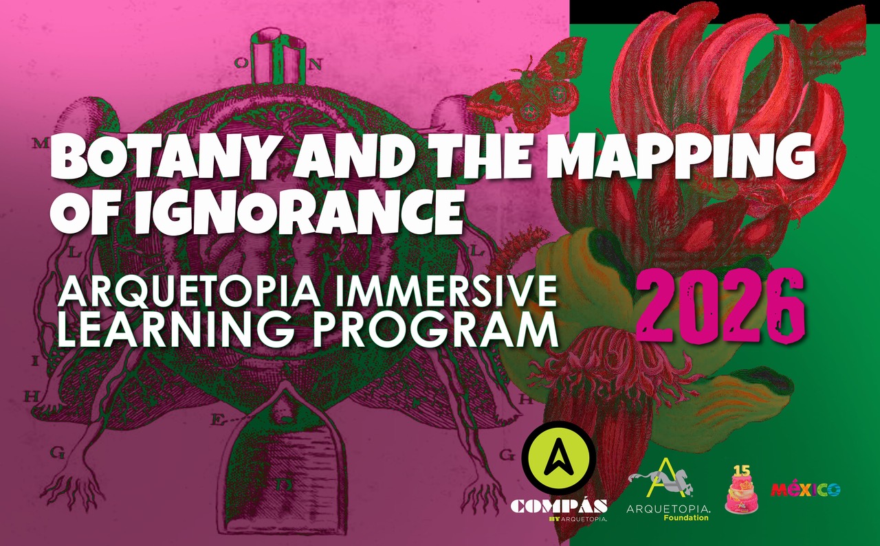 Arquetopia Botany and the Mapping of Ignorance 2026