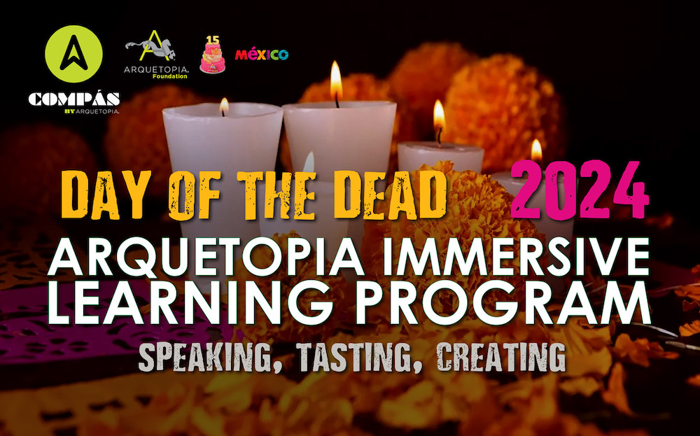 Arquetopia Immersive Learning Program Day of the Dead 2024 B