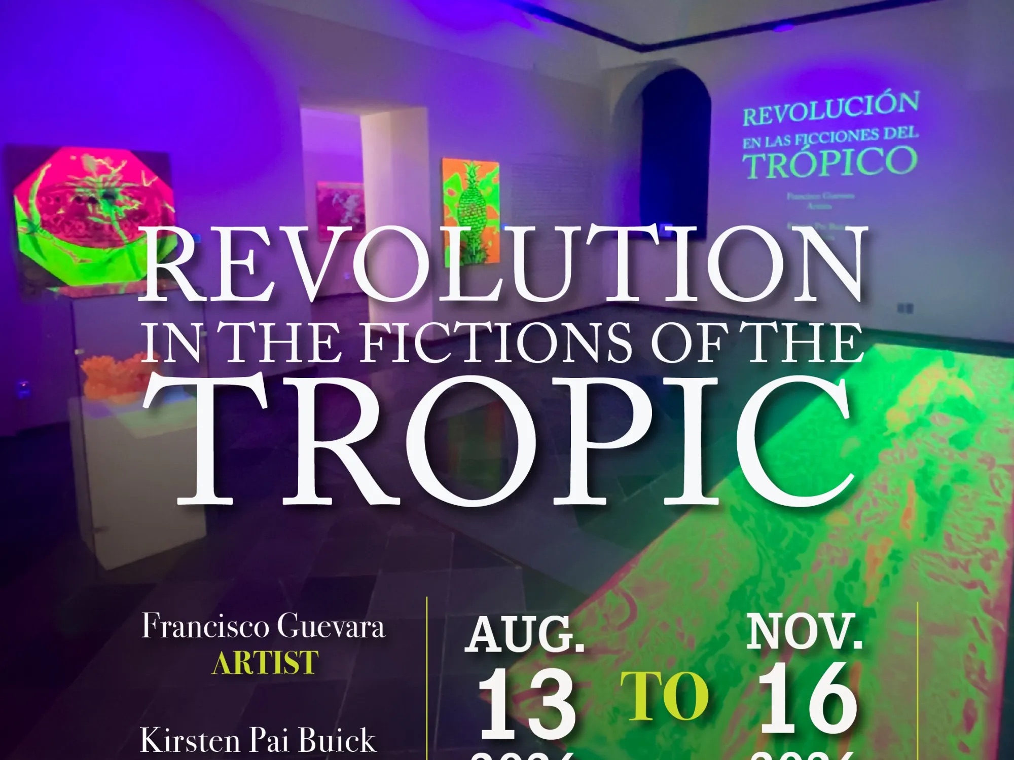Revolution in the Fictions of the Tropic Francisco Guevara Arquetopia